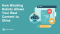 How Blocking Robots Allows Your Best Content to Shine